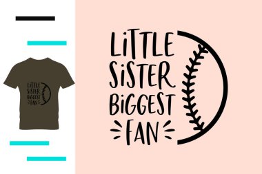 Küçük kız kardeş tişört tasarımının en büyük hayranı.