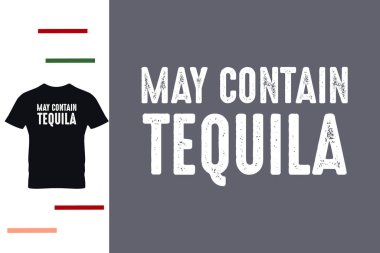 Tekila t-shirt tasarımı içerebilir