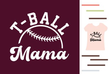T-ball Mama t-shirt tasarımı