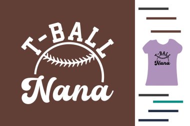 T-ball nana t-shirt tasarımı