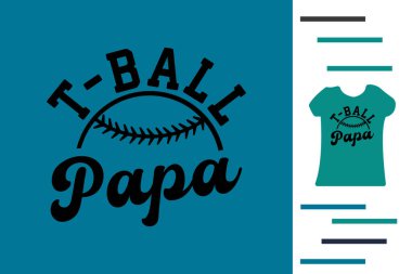 T-ball papa t-shirt tasarımı