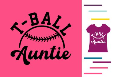 T-ball teyze t-shirt tasarımı
