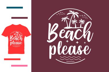 plaj lütfen gömlek tasarımı