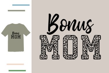 Bonus anne t-shirt tasarımı