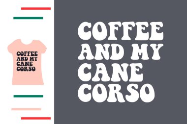 Baston Corso Dog Mama 'nın gömlek tasarımı.