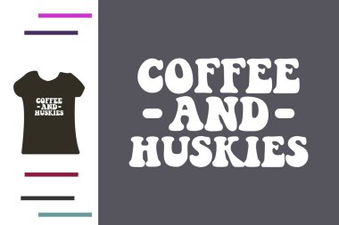 Kahve ve tişört tasarımı.