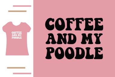 Kahve ve kaniş tişörtü tasarımım.