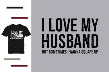 Kocamın gömlek tasarımını seviyorum.