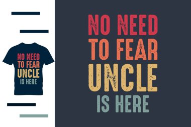 Korkmana gerek yok. Tişört tasarımı burada.