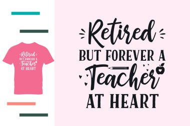 Emekli öğretmen t-shirt tasarımı