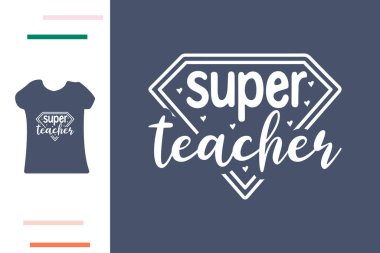 Süper öğretmen t-shirt tasarımı 