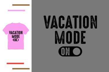 tatil modu t-shirt tasarımı