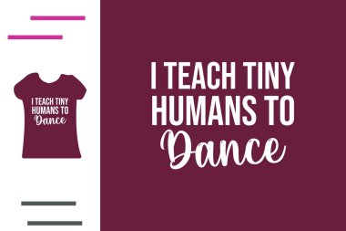  Küçük insanlara tişört tasarlamayı öğretiyorum.