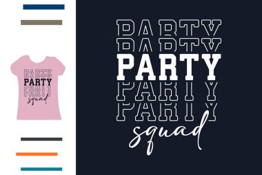 parti ekibi t-shirt tasarımı