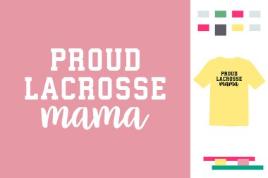 Gururlu Lacrosse Mama gömlek tasarımı