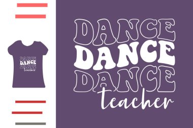 dans öğretmeni t-shirt tasarımı