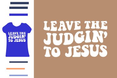 Yargılamayı İsa 'nın gömlek tasarımına bırak.