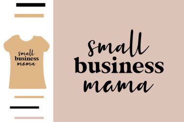 Küçük işletme anne t-shirt tasarımı