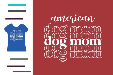 Amerikan köpek annesi gömleği tasarladı.