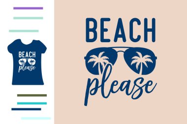 plaj lütfen gömlek tasarımı