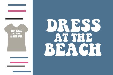 Plaj gömleği tasarımında giyin.