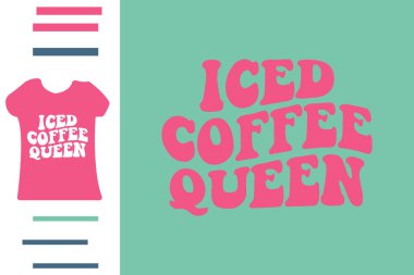 Buzlu kahve kraliçesi gömleği tasarımı