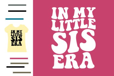 benim küçük kız kardeşim tişört tasarımında