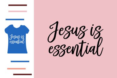  İsa tişört tasarımının temelidir.