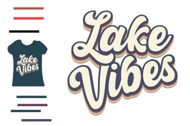 Göl vibes t-shirt tasarımı