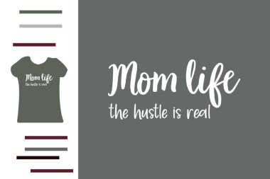 Anne hayatı t-shirt tasarımı