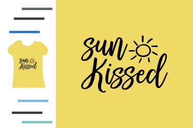 Güneş gömlek tasarımını öptü.