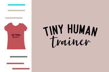 Minik insan eğitmen t-shirt tasarımı