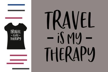 Seyahat benim terapi tişörtüm.