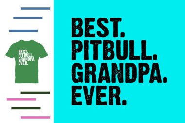 Gelmiş geçmiş en iyi Pitbull büyükbabası.