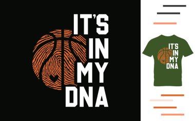  DNA basketbol tişörtümün tasarımında var.