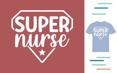 Süper hemşire t-shirt tasarımı