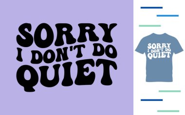 Gömlek tasarımını susturmuyorum.