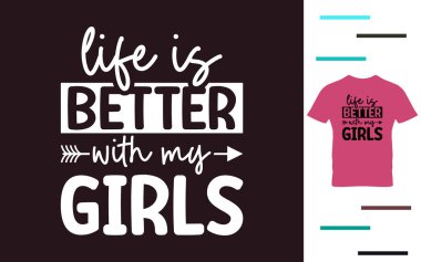 Hayat, kızlarımın gömlekleriyle daha güzel.