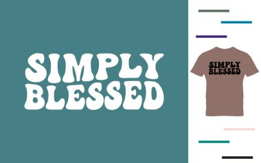 Sadece kutsanmış t-shirt tasarımı