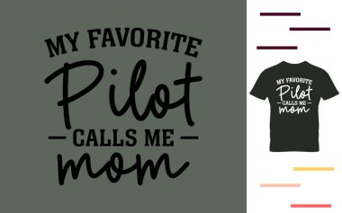 En sevdiğim pilot bana anne der.