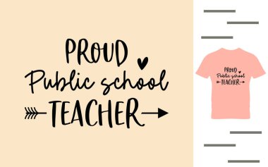 Gururlu devlet okulu öğretmeni gömleği tasarımı