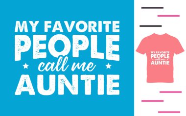 En sevdiğim insanlar bana teyze der.