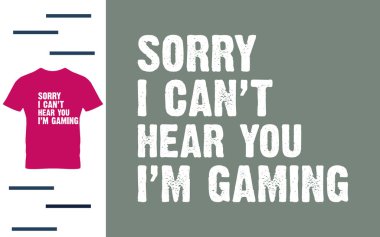 Üzgünüm seni duyamıyorum. Gömlek tasarımı yapıyorum.