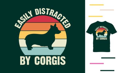 Corgis t-shirt tasarımı yüzünden dikkati kolayca dağılıyor.