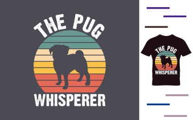 Pug Whisperer t-shirt tasarımı