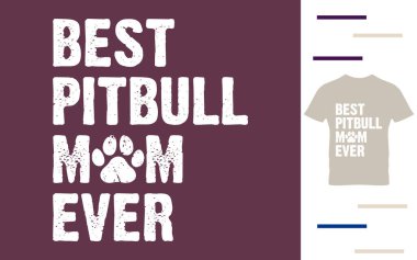 Gelmiş geçmiş en iyi pitbull anne.