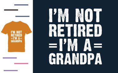 Emekli olmadım. Tişört tasarımcısıyım.