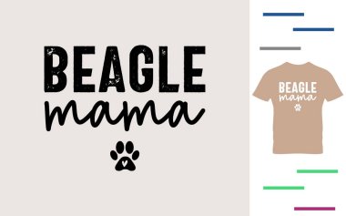Beagle mama t-shirt tasarımı