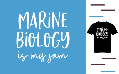 Deniz biyolojisi benim reçel tişörtüm.