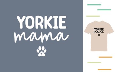 Yorkie Mama 'nın gömlek tasarımı
